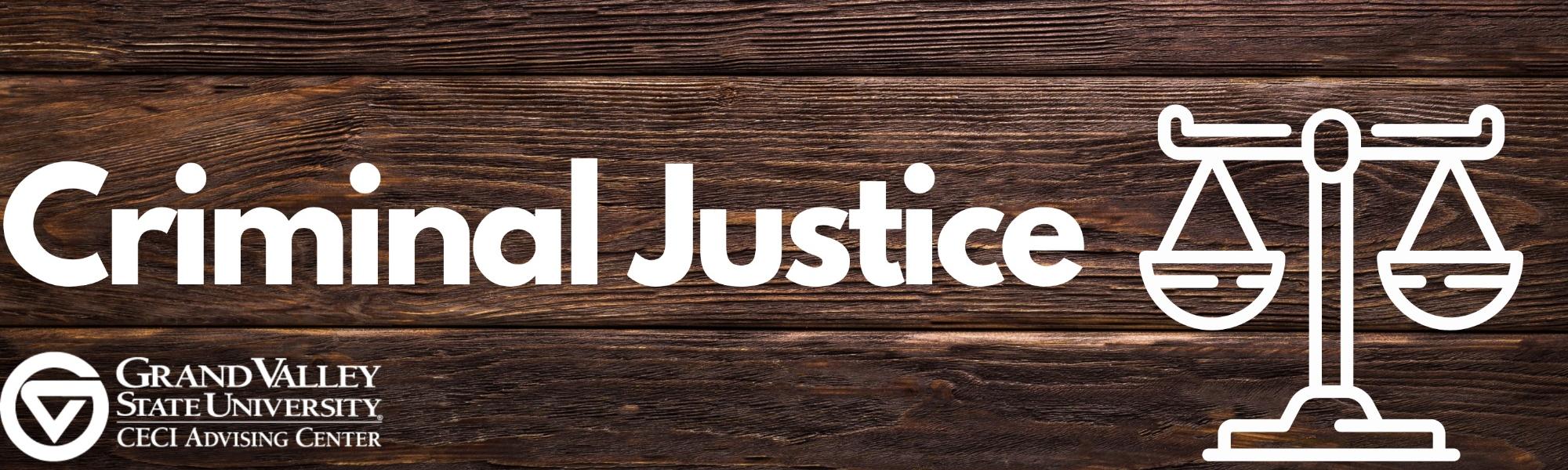 Criminal Justice Major CECI Undergraduate Advising Center Grand